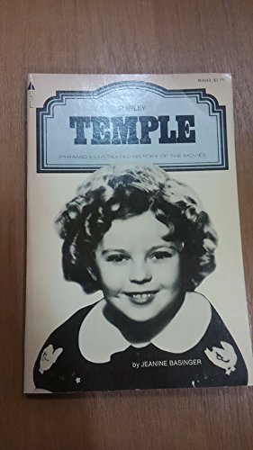 Shirley Temple: Pyramid Illustrated History of the Movies