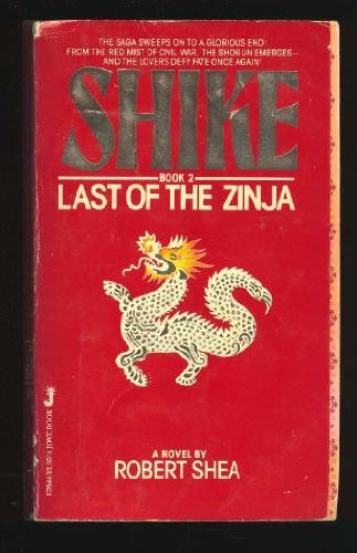 Last of the Zinja (Shike, Book 2)