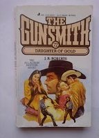 The Gunsmith #72: Daughter of Gold