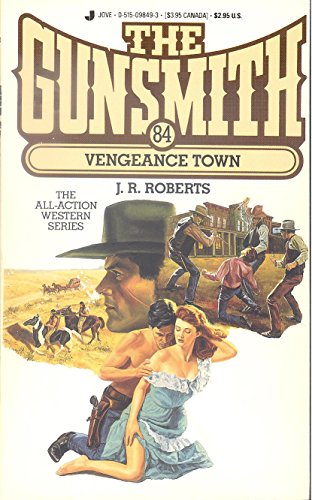 The Gunsmith #84: Vengeance Town