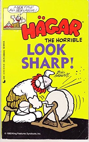 Hagar The Horrible: Look Sharp