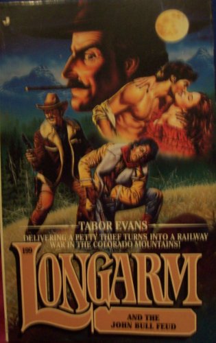 Longarm #199: Longarm and the John Bull Feud