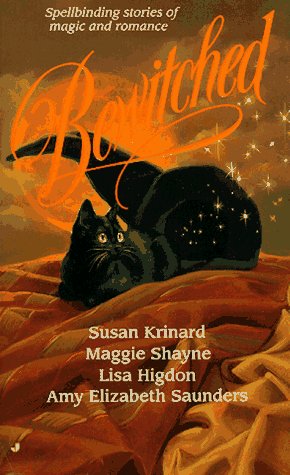 BEWITCHED - (Signed By Susan Kinard) - Saving Sirena; Everything She Does Is Magick; To Mend a Sp...