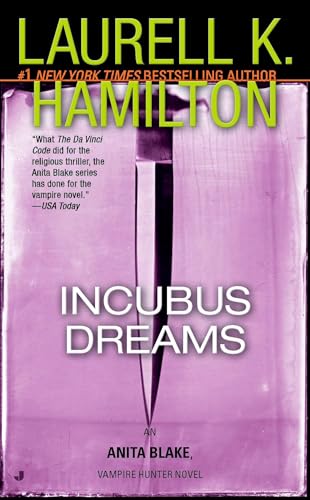 Incubus Dreams (Anita Blake, Vampire Hunter: Book 12)