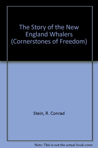 The Story of the New England Whalers (Cornerstones of Freedom)