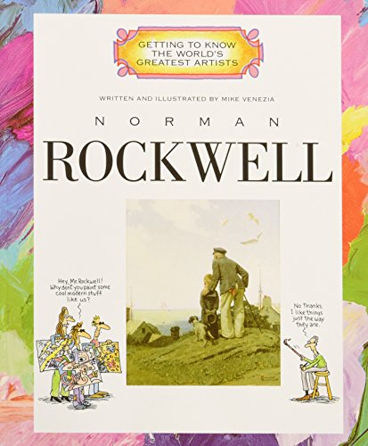 Norman Rockwell (Getting to Know the World's Greatest Artists: Previous Editions)
Norman Rockwell (Getting to Know the World's Greatest Artists: Previous Editions)