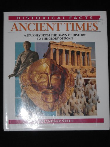 Ancient Times - a Journey from the Dawn of History to the Glory of Rome