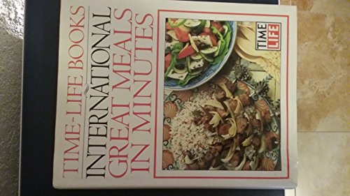 Time-Life Books International Great Meals in Minutes