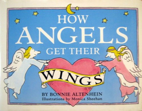 How Angels Get Their Wings