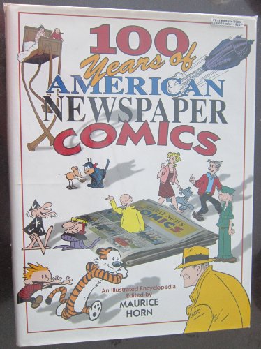 100 Years of American Newspaper Comics: An Illustrated Encyclopedia