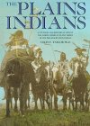 The Plains Indians: A Cultural and Historical View of the North American Plains Tribes of the Pre-Reservation Period
The Plains Indians: A Cultural and Historical View of the North American Plains Tribes of the Pre-Reservation Period