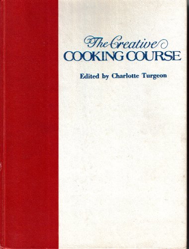 The Creative Cooking Course