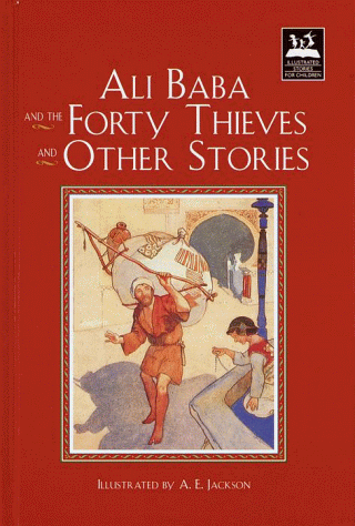 Ali Baba and the Forty Thieves and Other Stories (Illustrated Stories for Children)
Ali Baba and the Forty Thieves and Other Stories (Illustrated Stories for Children)