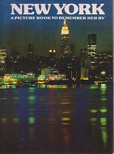 New York, A Picture Book to Remember Her By - 1st Edition/1st Printing