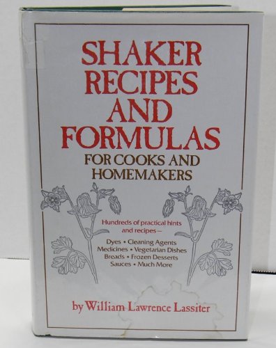 Shaker Recipes and Formulas for Cooks and Homemakers