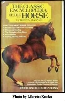 The Classic Encyclopedia of the Horse