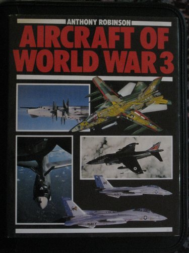 Aircraft of World War 3
