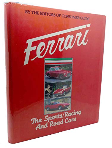 Ferrari: The Sports/racing and Road Cars