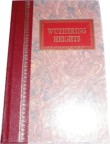 Wuthering Heights (Chatham River Press Classics)