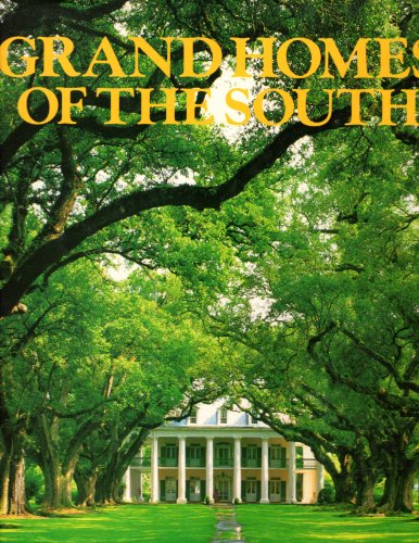 Grand Homes of the South