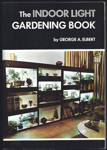 The Indoor Light Gardening Book