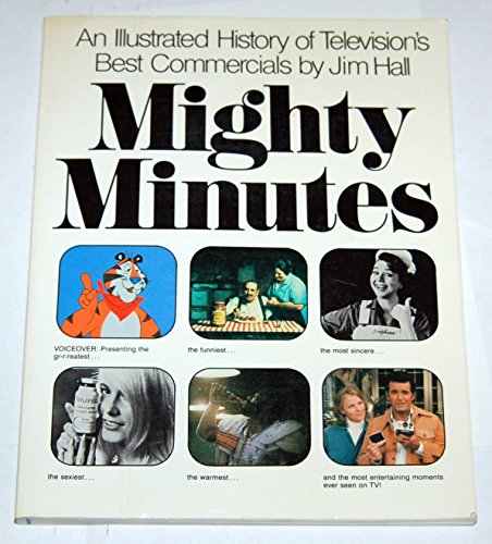 Mighty Minutes: The Illustrated History of TV Commercials
