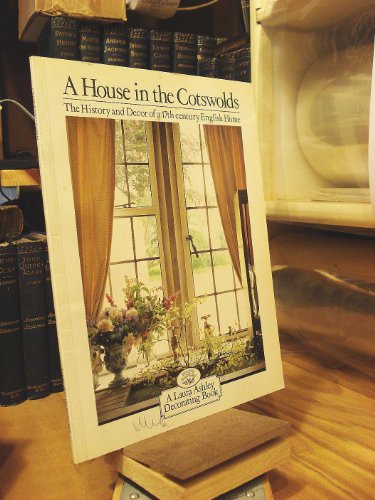 A House in the Cotswolds: The History and Decor of a 17th Century English Home
A House in the Cotswolds: The History and Decor of a 17th Century English Home