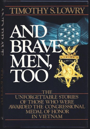 And Brave Men, Too