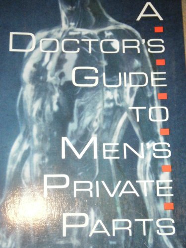 Doctors Guide to Mens Private