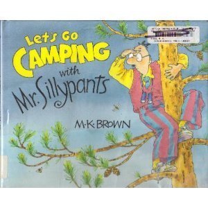 Let's Go Camping with Mr. Sillypants
