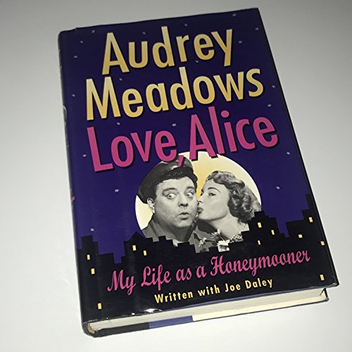 Love, Alice : My Life As a Honeymooner