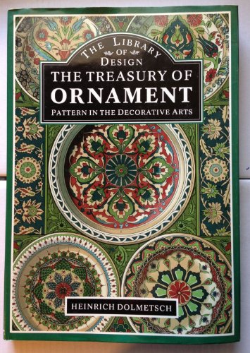 The Treasury of Ornament Pattern in the Decorative Arts