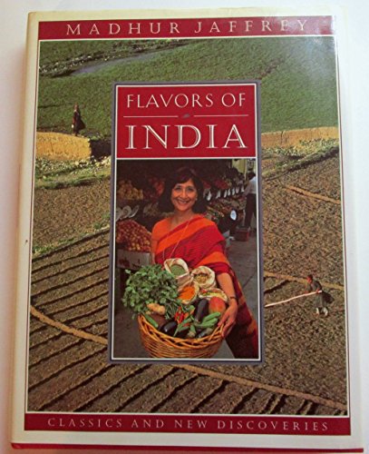 Madhur Jaffrey's Flavors Of India: Classics and New Discoveries