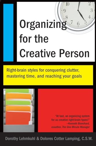 Organizing For the Creative Person