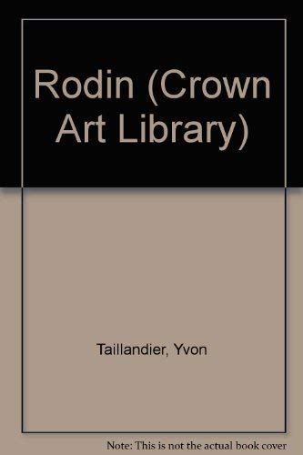 Rodin: (CAL) (Crown Art Library)