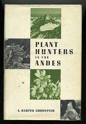 Plant Hunters in the Andes