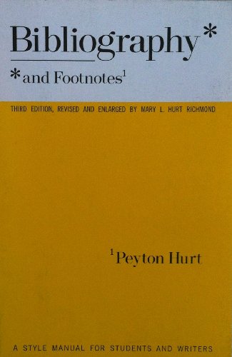 Bibliography And Footnotes: A Sytle Manual For Students