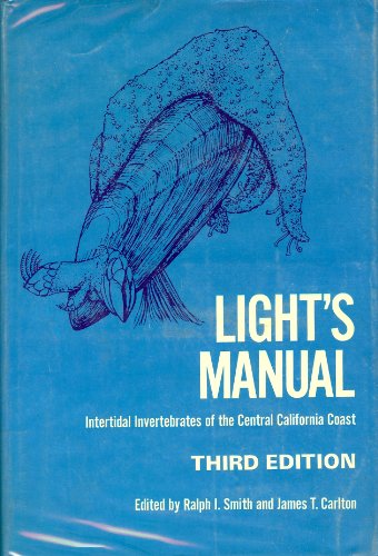 Light's Manual: Intertidal Invertebrates of the Central California Coast