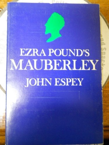 Ezra Pound's Mauberley: A Study in Composition