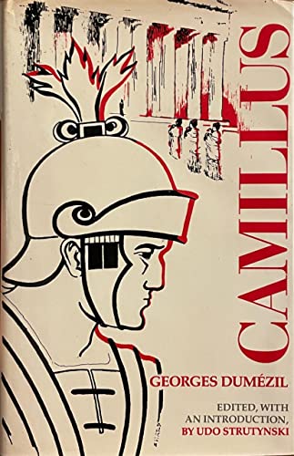 Camillus: A Study of Indo-European Religion As Roman History
