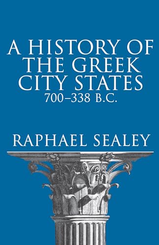 A History of the Greek City States, 700-338 B. C.