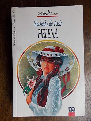 Helena: A Novel by Machado de Assis (Translated with an Introduction)