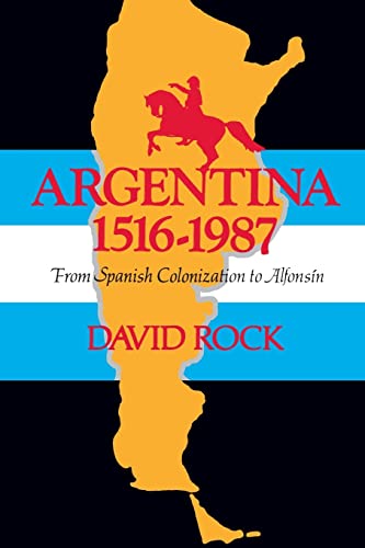 3 BOOKS -- Argentina, 1516-1987: From Spanish Colonization to Alfonsin + A HISTORY OF ARGENTINE P...