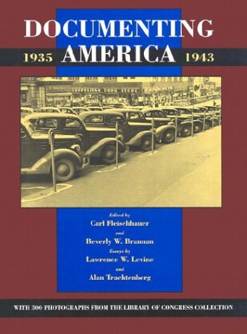 DOCUMENTING AMERICA: 1935-1943. ( Approaches to American Culture)