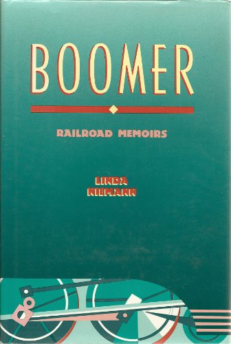 BOOMER Railroad Memoirs