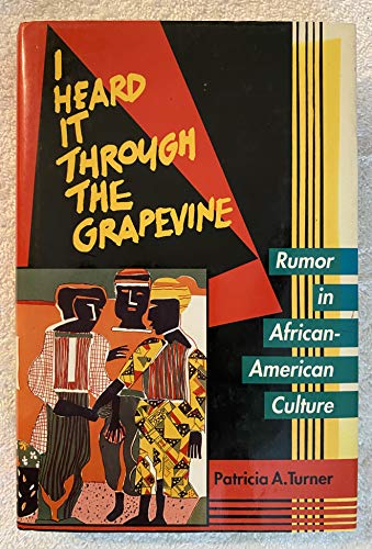 I Heard it through the Grapevine: Rumor in African-American Culture