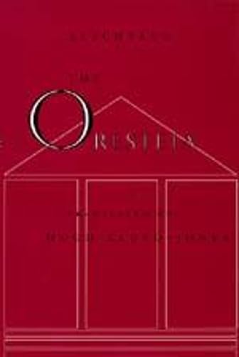 AESCHYLUS: ORESTEIA Translated with Notes