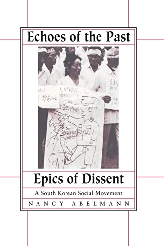 Echoes of the Past, Epics of Dissent; a South Korean Social Movement