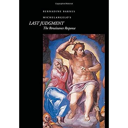 Michelangelo's Last Judgment: The Renaissance Response
