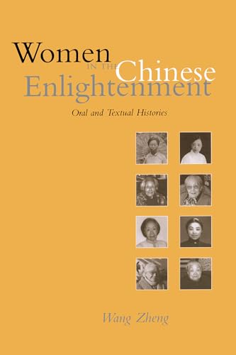 Women in the Chinese Enlightenment: Oral and Textual Histories